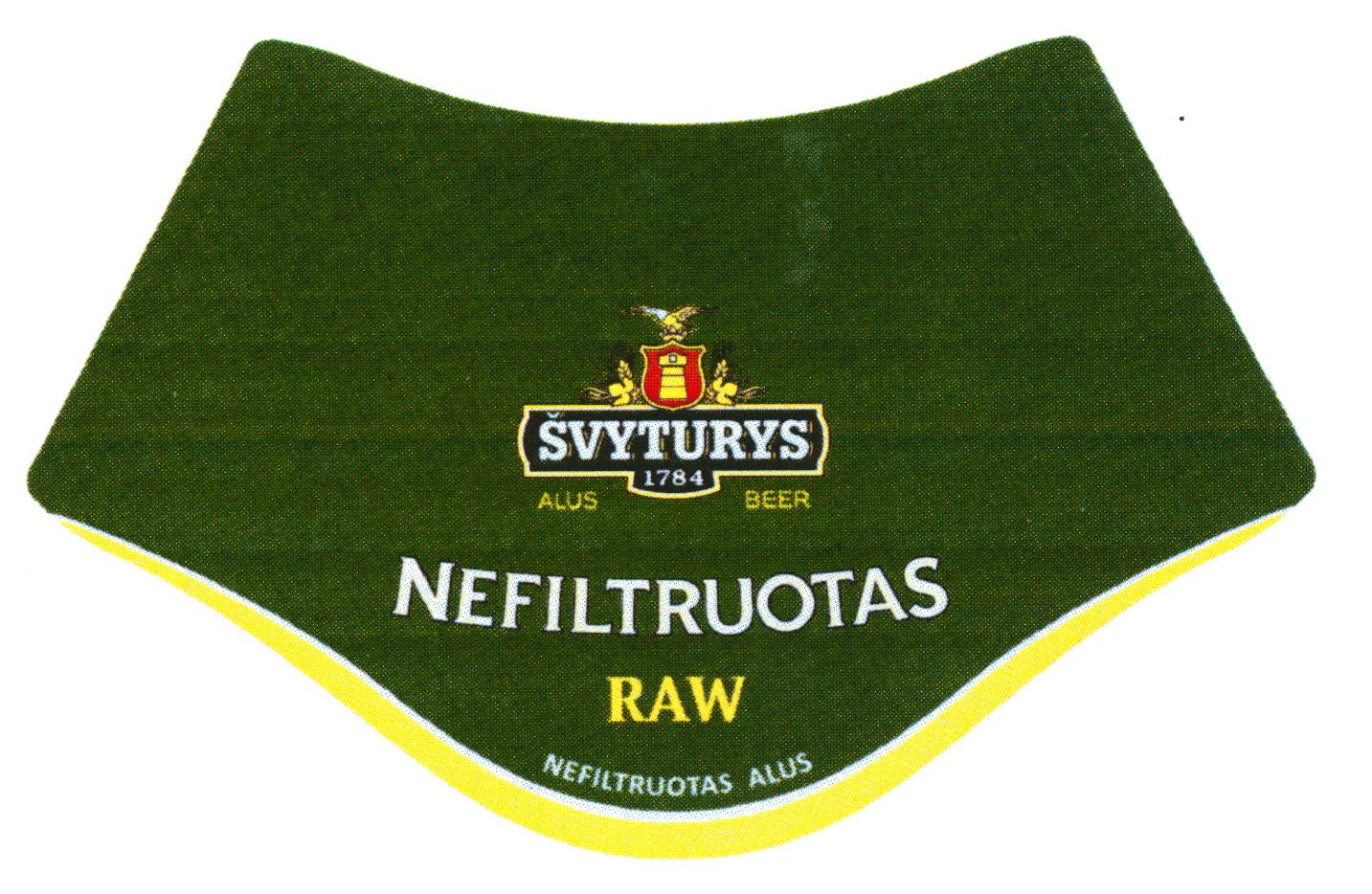 Prekės ženklas: ŠVYTURYS 1784 ALUS BEER NEFILTRUOTAS RAW NEFILTRUOTAS ALUS